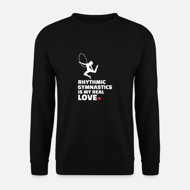 I love rhythmic gymnastics - Unisex Sweatshirt - black