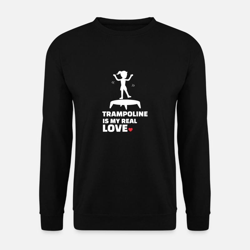 I love trampoline - Unisex Sweatshirt - black