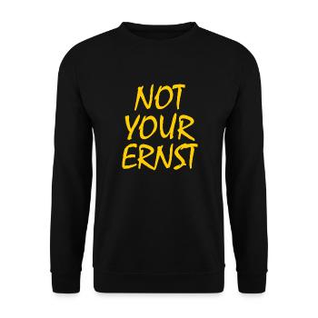 Not your ernst - Unisex Pullover - Schwarz - Vorne - Alina (178cm) & Michal (187cm)