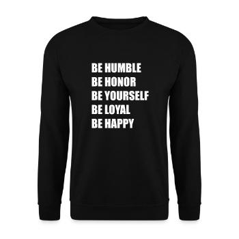 be humble, yourself, happy, loyal, honor sigma - Unisex Pullover - Schwarz - Vorne - Alina (178cm) & Michal (187cm)