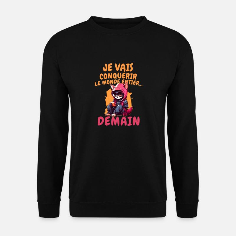 Je vais conquérir - Sweat-shirt Unisexe - noir