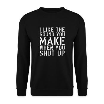 i like the sound when you shut up - Unisex Pullover - Schwarz - Vorne - Alina (178cm) & Michal (187cm)