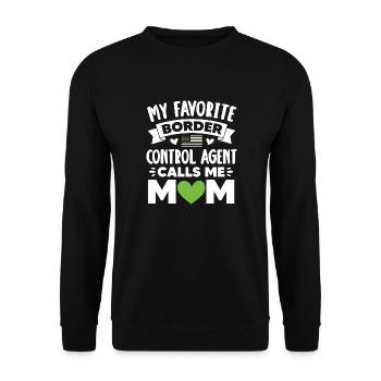 Mon agent de contrôle des frontières préféré m’appelle maman - Sweat-shirt Unisexe - noir - Devant - Alina (178cm) & Michal (187cm)