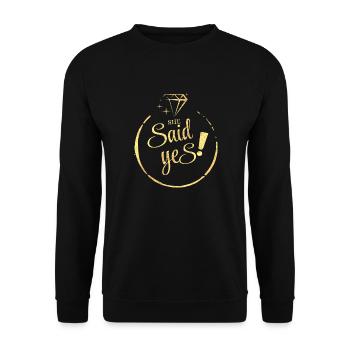She Said yes gold - Unisex Sweatshirt - black - Front - Alina (178cm) & Michal (187cm)