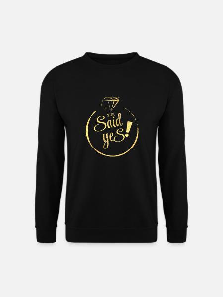 Sie sagte ja gold - Unisex Pullover - Schwarz