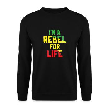 Reggae Music - I ́m a Rebel for Life - Unisex Sweatshirt - black - Front - Alina (178cm) & Michal (187cm)