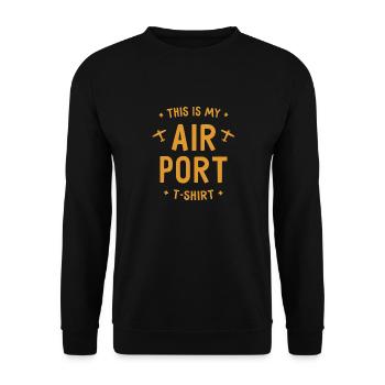 This is my Airport T-Shirt - Airport - Airplane - Unisex Sweatshirt - black - Front - Alina (178cm) & Michal (187cm)