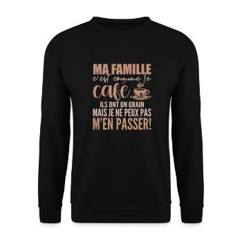 Ma famille C'est Comme le Café - Sweat-shirt Unisexe - noir - Devant - Alina (178cm) & Michal (187cm)