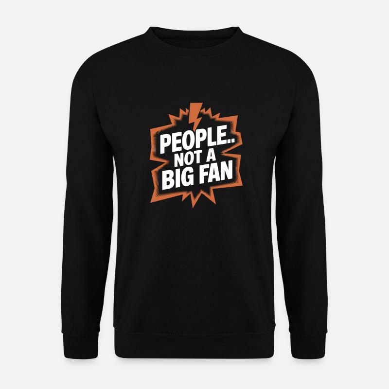 Better to keep to yourself - Unisex Sweatshirt - black