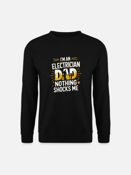 Elektriker Elektroniker Handwerker Beruf Spruch - Unisex Pullover - Schwarz