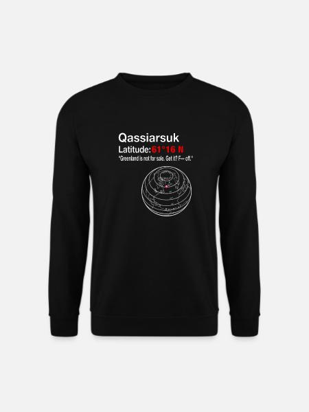 Grönland - Qassiarsuk steht nicht zum Verkauf! Verdammt, --- aus! - Unisex Pullover - Schwarz