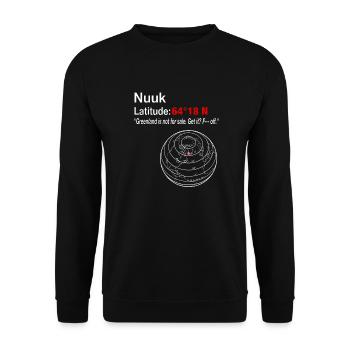 Grönland - Nuuk steht nicht zum Verkauf! Verdammt, --- aus! - Unisex Pullover - Schwarz - Vorne - Alina (178cm) & Michal (187cm)