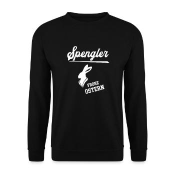Spengler Frohe Ostern Ostergeschenk Spenglerei - Unisex Pullover - Schwarz - Vorne - Alina (178cm) & Michal (187cm)