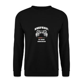 Ehefrau: Die wahre Endgegnerin - Unisex Pullover - Schwarz - Vorne - Alina (178cm) & Michal (187cm)