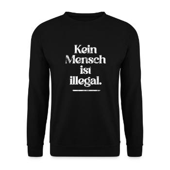 KEIN MENSCH IST ILLEGAL - Das Original - Unisex Pullover - Schwarz - Vorne - Alina (178cm) & Michal (187cm)