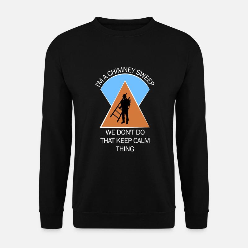 Chimney Sweep Chimney Sweep - Unisex Sweatshirt - black