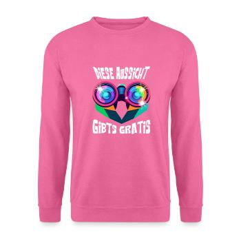 Diese Aussicht gibts Gratis ! - Unisex Pullover - Pink - Vorne