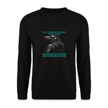 Les oiseaux travaillent pour la bourgeoisie - Sweat-shirt Unisexe - noir - Devant - Alina (178cm) & Michal (187cm)
