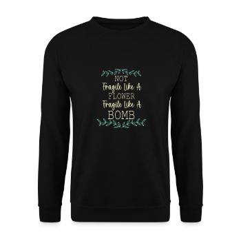 Nicht zerbrechlich wie eine Blume, sondern eine - Unisex Pullover - Schwarz - Vorne - Alina (178cm) & Michal (187cm)