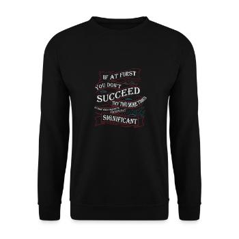 Pas de succès, essayez deux fois de plus - Sweat-shirt Unisexe - noir - Devant - Alina (178cm) & Michal (187cm)