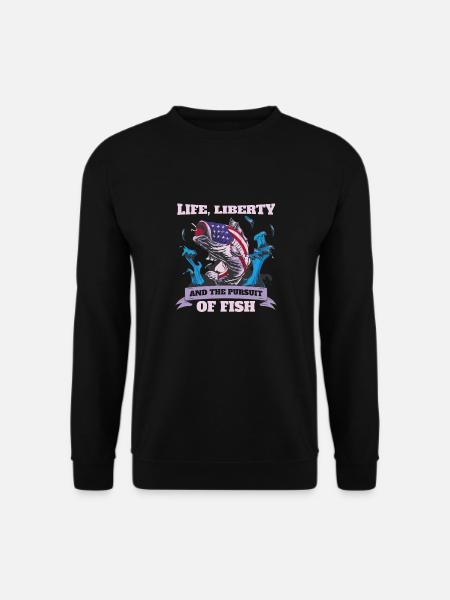 Leben Freiheit Und Die Verfolgung Von Fisch - Unisex Pullover - Schwarz