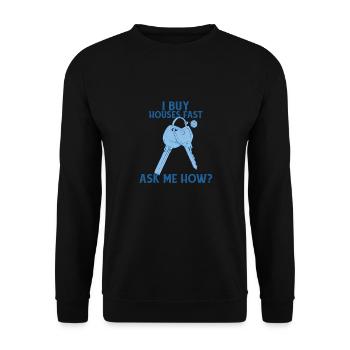 I Buy Houses Fast Real Estate Investor Agent - Unisex Sweatshirt - black - Front - Alina (178cm) & Michal (187cm)