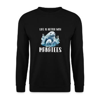 Life is better with manatees, aquatic animals - Unisex Sweatshirt - black - Front - Alina (178cm) & Michal (187cm)