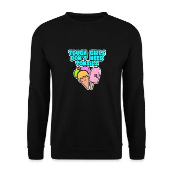 Les filles dures n’ont pas besoin de glace aux amandes - Sweat-shirt Unisexe - noir - Devant - Alina (178cm) & Michal (187cm)