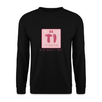 Hüftprothese Titan Ti Gebrauchtteile Wissenschaft - Unisex Pullover - Schwarz - Vorne - Alina (178cm) & Michal (187cm)