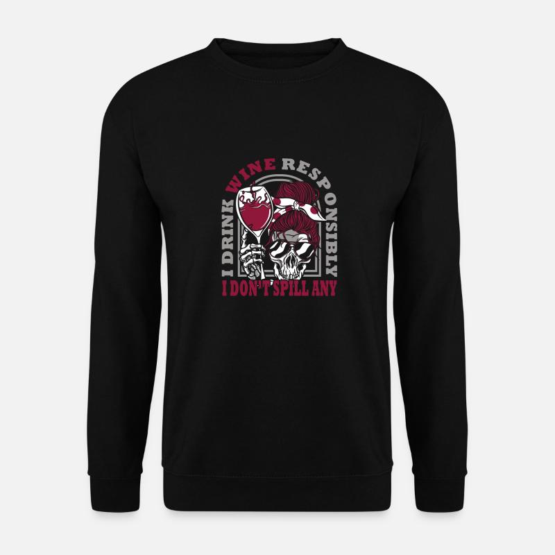 I drink wine responsibly, I - Unisex Sweatshirt - black