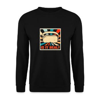 Is it real? - Virtual Reality Digital World - Unisex Sweatshirt - black - Front - Alina (178cm) & Michal (187cm)