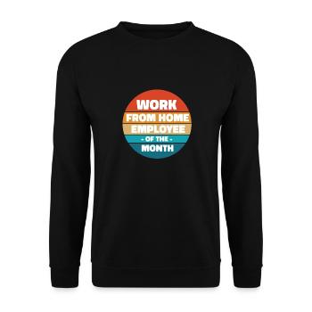 Von Zu Hause Aus Arbeiten - Mitarbeiter Des Monats - Unisex Pullover - Schwarz - Vorne - Alina (178cm) & Michal (187cm)