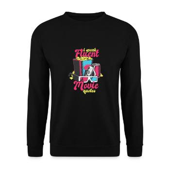 I Speak Fluent Movie Quotes - Movie Quotes Lovers - Unisex Sweatshirt - black - Front - Alina (178cm) & Michal (187cm)