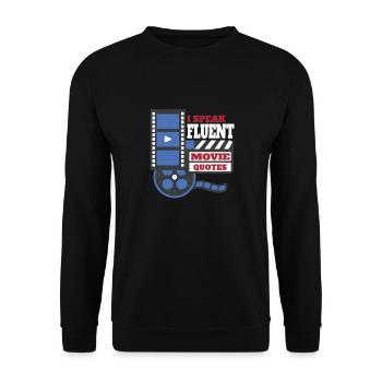 I Speak Fluent Movie Quotes - Movie Quotes Lovers - Unisex Sweatshirt - black - Front - Alina (178cm) & Michal (187cm)