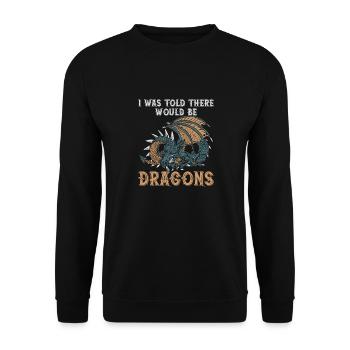 I was told that there would be dragons - Unisex Sweatshirt - black - Front - Alina (178cm) & Michal (187cm)