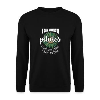 A Day Without Pilates Floral Motif Humor - Unisex Sweatshirt - black - Front - Alina (178cm) & Michal (187cm)