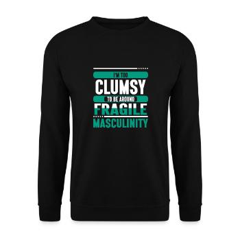 Clumsy To Fragile Masculinity - Unisex Sweatshirt - black - Front - Alina (178cm) & Michal (187cm)