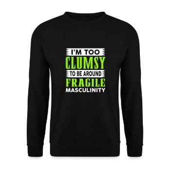 Clumsy To Fragile Masculinity - Unisex Sweatshirt - black - Front - Alina (178cm) & Michal (187cm)