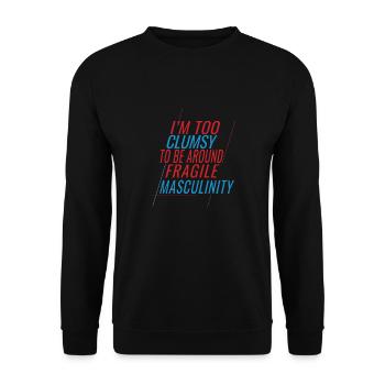Clumsy To Fragile Masculinity - Unisex Sweatshirt - black - Front - Alina (178cm) & Michal (187cm)