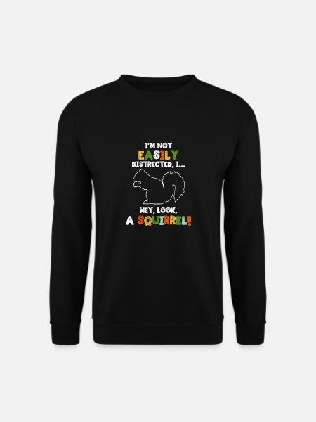 Ich Bin Nicht Leicht Abzulenken Hey, Ein - Unisex Pullover - Schwarz