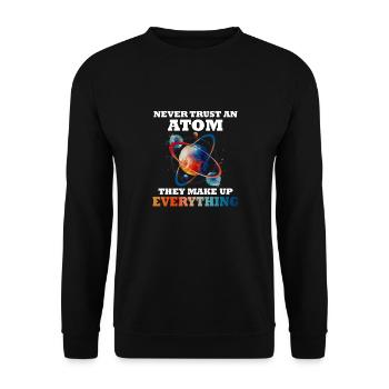 Traue Niemals Einem Atom - Sie Erfinden Alles - Unisex Pullover - Schwarz - Vorne - Alina (178cm) & Michal (187cm)
