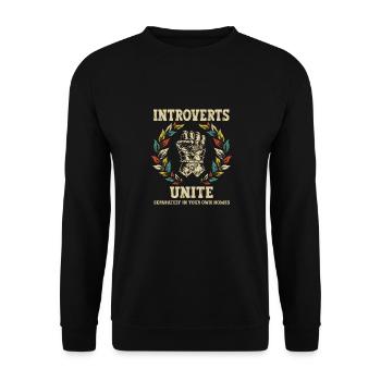 Introverts Unite Separately In Your Own Homes - Unisex Pullover - Schwarz - Vorne - Alina (178cm) & Michal (187cm)