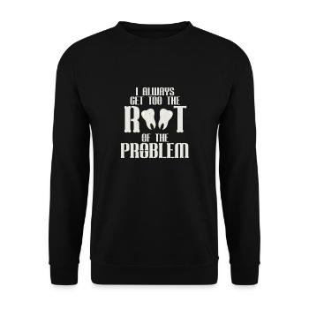 Always straight to the heart of the problem - Unisex Sweatshirt - black - Front - Alina (178cm) & Michal (187cm)