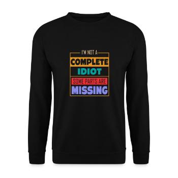 Ich Bin Kein Vollidiot Einige Teile Fehlen - Unisex Pullover - Schwarz - Vorne - Alina (178cm) & Michal (187cm)