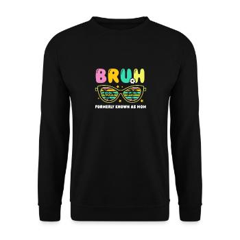 Bruh Formerly Known As Mom - Fun Retro Brillen - Unisex Pullover - Schwarz - Vorne - Alina (178cm) & Michal (187cm)