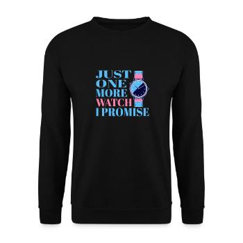 Just One More Watch I Promise – für - Unisex Pullover - Schwarz - Vorne - Alina (178cm) & Michal (187cm)