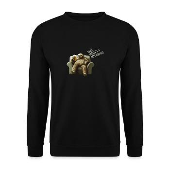 This was not microdosing sloth relaxation - Unisex Sweatshirt - black - Front - Alina (178cm) & Michal (187cm)