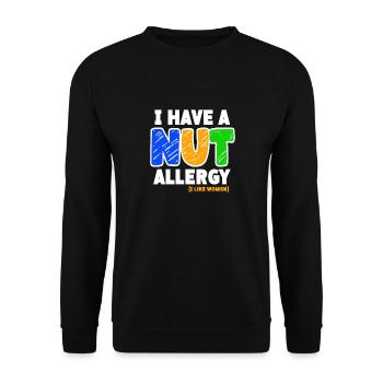 I have a nut allergy funny saying for - Unisex Sweatshirt - black - Front - Alina (178cm) & Michal (187cm)