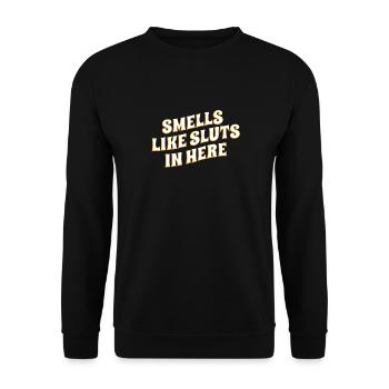 Smells Like In Here Humorous Sayings For - Unisex Sweatshirt - black - Front - Alina (178cm) & Michal (187cm)