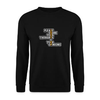 Please share your thoughts and opinions Shut up - Unisex Sweatshirt - black - Front - Alina (178cm) & Michal (187cm)